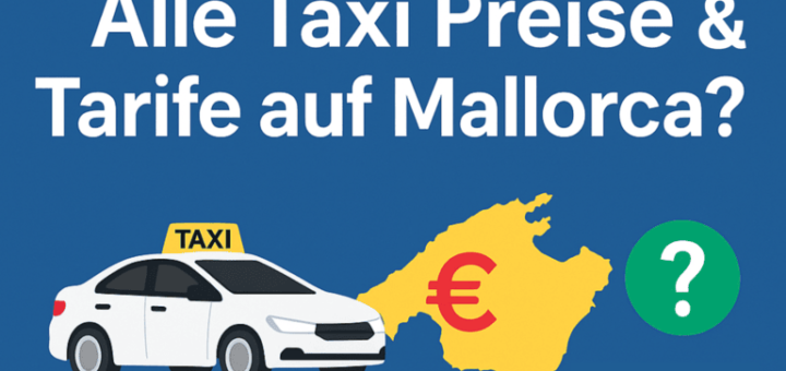 Alle Taxi Preise auf Mallorca
